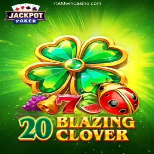 Exploring the Excitement of 20BlazingClover: An Innovative Casino Game